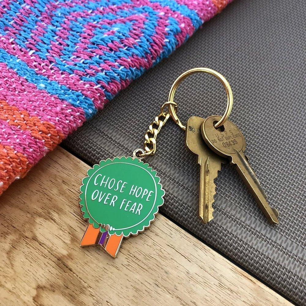 Chose Hope Over Fear Keychain